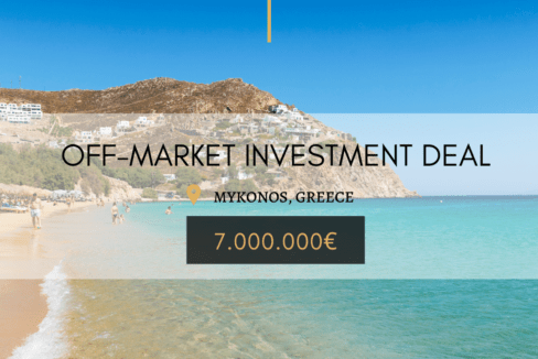 Off-Market Investment deal in Mykonos, Greece