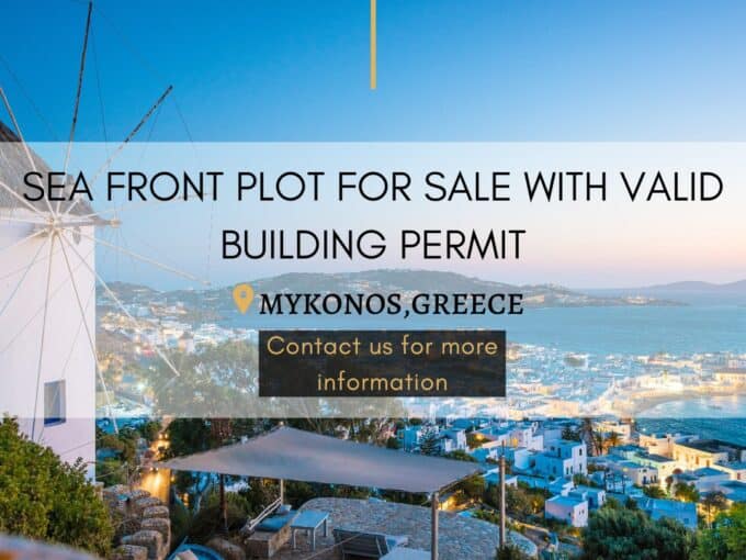 Off-Market Sea Front plot for sale with Valid Building Permit in Mykonos, Greece